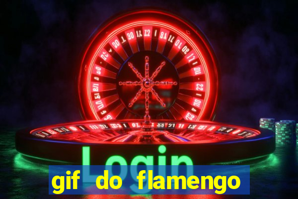 gif do flamengo para celular